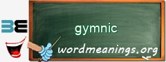 WordMeaning blackboard for gymnic
